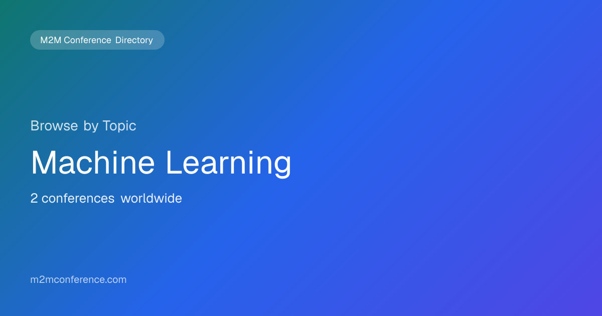 Machine Learning Conferences & Events | M2MConference.com